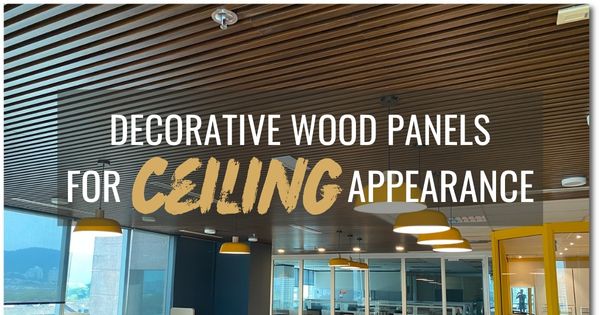 Decorative Wood Panels for Ceillings Appearance